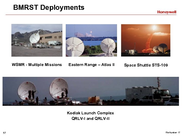 BMRST Deployments WSMR - Multiple Missions Eastern Range – Atlas II Space Shuttle STS-109