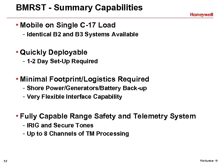 BMRST - Summary Capabilities • Mobile on Single C-17 Load - Identical B 2