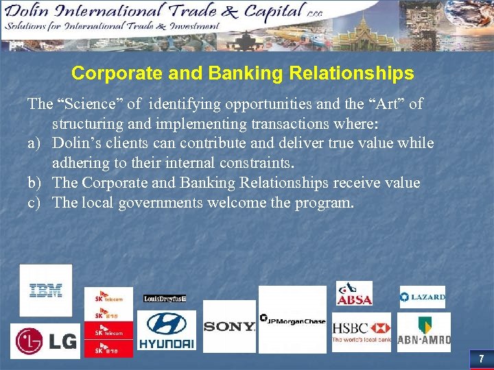 Corporate and Banking Relationships The “Science” of identifying opportunities and the “Art” of structuring