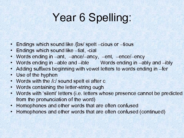 Year 6 Spelling: • • • Endings which sound like /ʃəs/ spelt –cious or