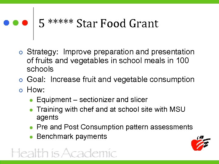 5 ***** Star Food Grant Strategy: Improve preparation and presentation of fruits and vegetables