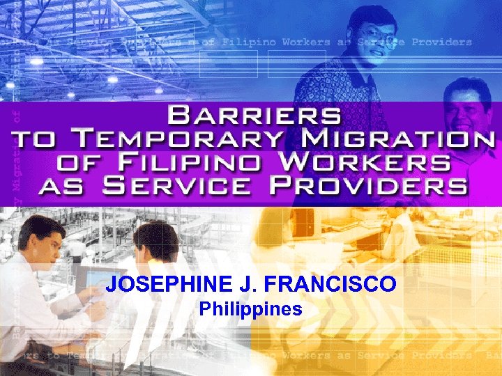 JOSEPHINE J. FRANCISCO Philippines 