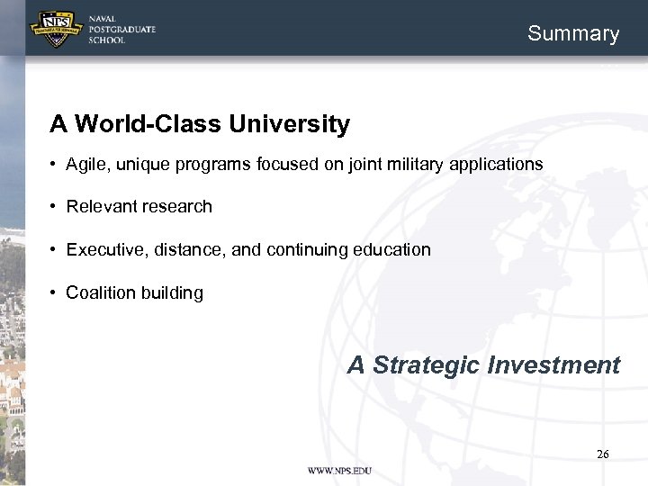 Summary … A World-Class University • Agile, unique programs focused on joint military applications