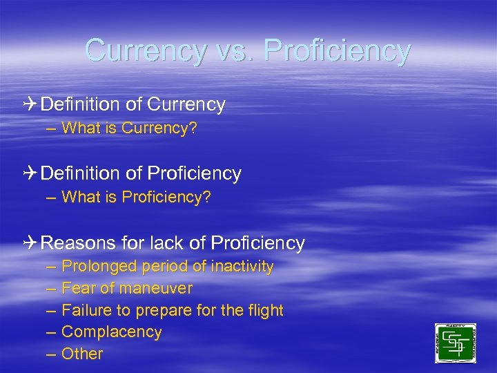 Currency vs. Proficiency Q Definition of Currency – What is Currency? Q Definition of
