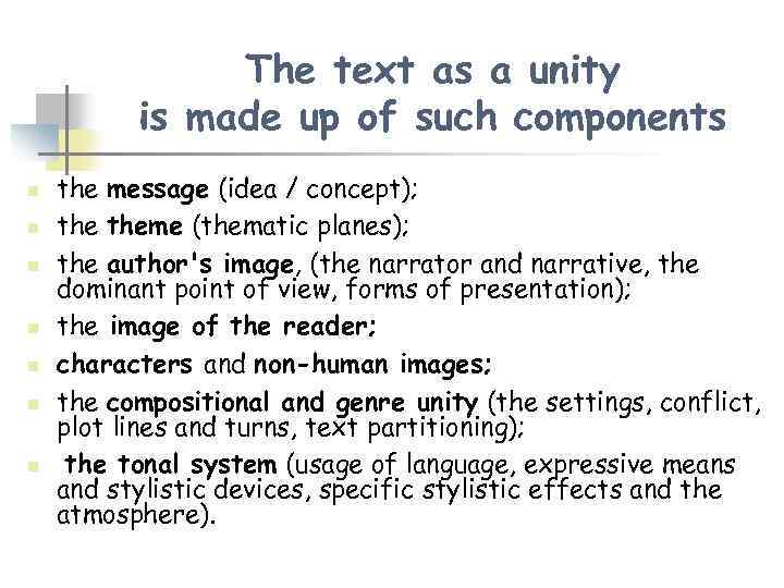 The text as a unity is made up of such components n n n