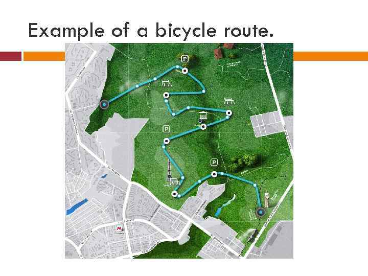 Example of a bicycle route. 