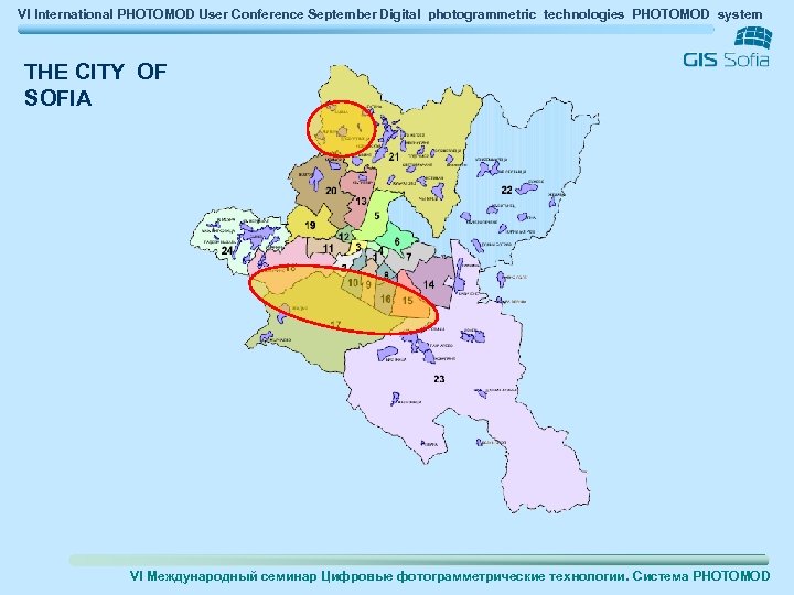 VI International PHOTOMOD User Conference September Digital photogrammetric technologies PHOTOMOD system THE CITY OF