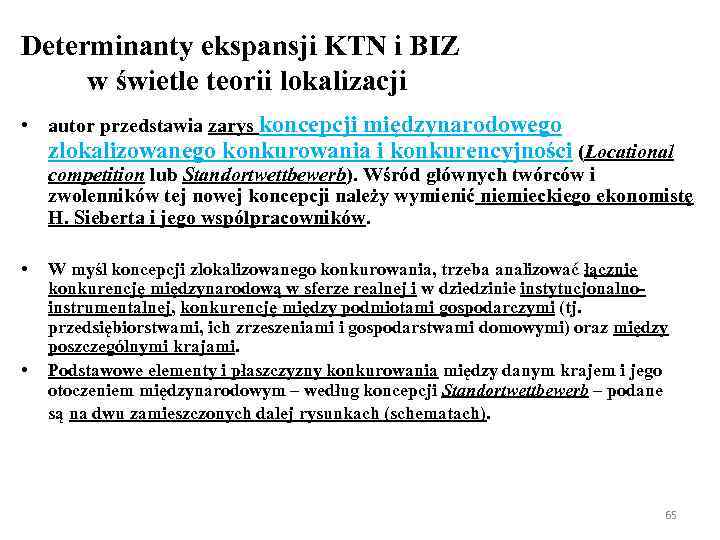 Determinanty ekspansji KTN i BIZ w świetle teorii lokalizacji • autor przedstawia zarys koncepcji