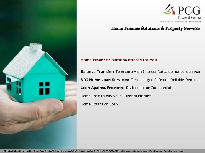 Home Finance Solutions & Property Services Home Finance Solutions offered for You Balance Transfer: