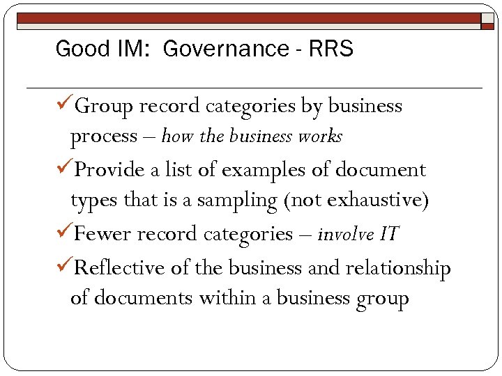 Good IM: Governance - RRS üGroup record categories by business process – how the