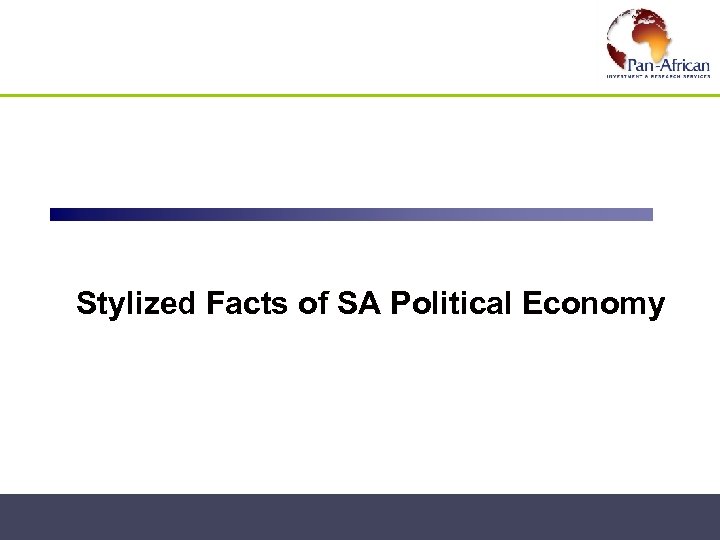  SA Political Economy Stylized Facts of 