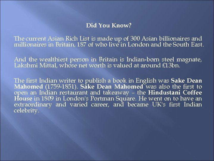 Did You Know? The current Asian Rich List is made up of 300 Asian