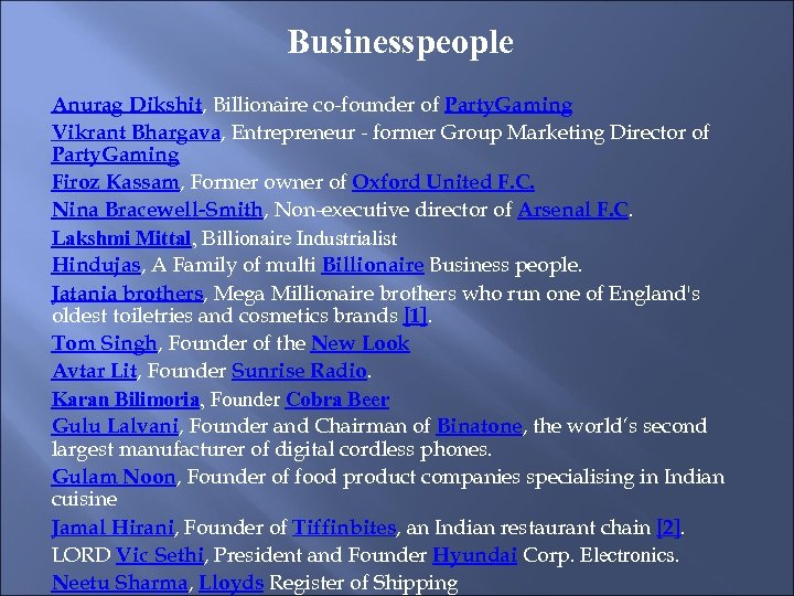 Businesspeople Anurag Dikshit, Billionaire co-founder of Party. Gaming Vikrant Bhargava, Entrepreneur - former Group