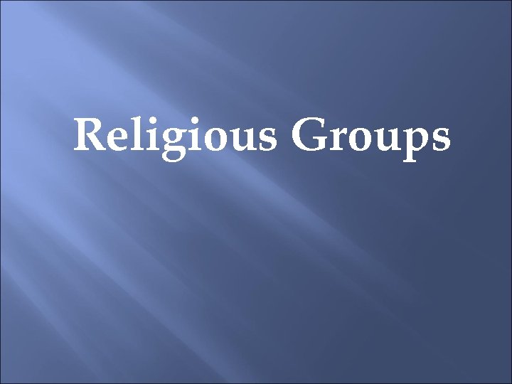 Religious Groups 
