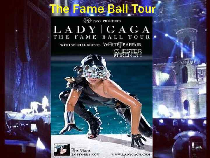 The Fame Ball Tour 