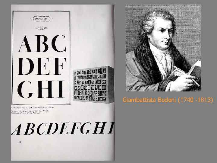 Giambattista Bodoni (1740 -1813) 