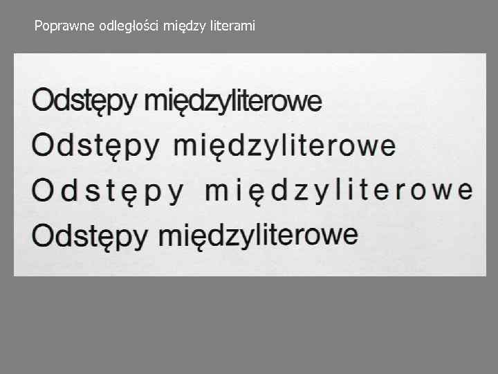 Poprawne odległości między literami 