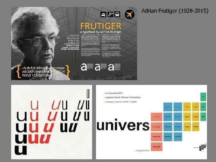 Adrian Frutiger (1928 -2015) 