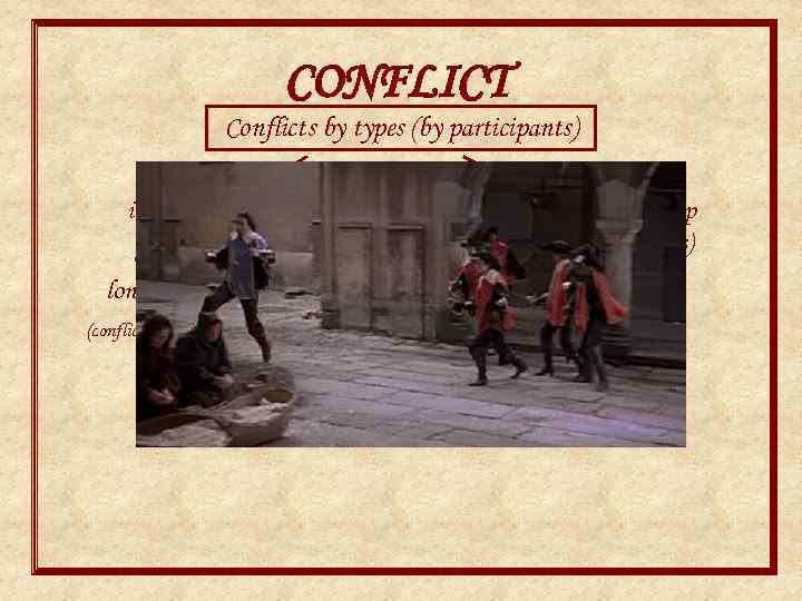 CONFLICT Conflicts by types (by participants) interpersonal between a person and a group (f.