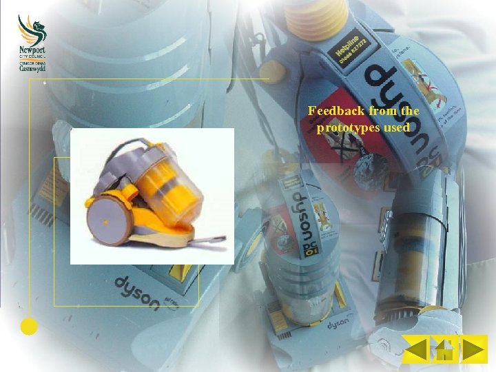 Feedback from the prototypes used 