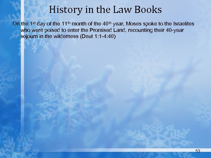 History in the Law Books On the 1 st day of the 11 th
