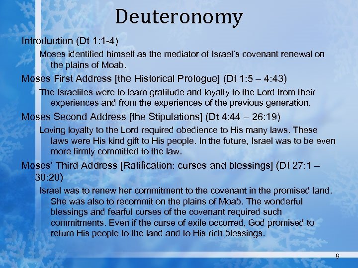 Deuteronomy Introduction (Dt 1: 1 -4) Moses identified himself as the mediator of Israel’s