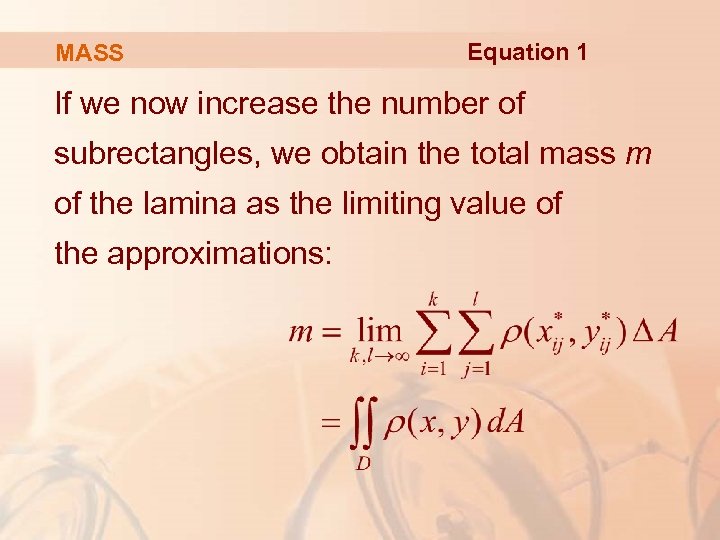 MASS Equation 1 If we now increase the number of subrectangles, we obtain the