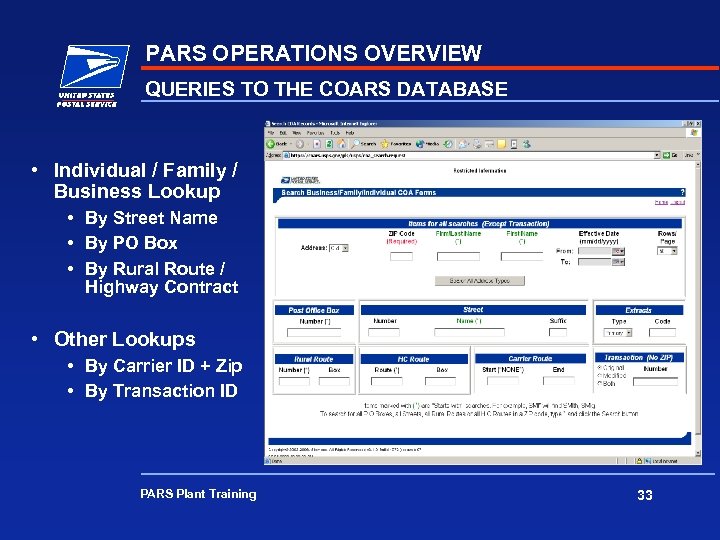 PARS OPERATIONS OVERVIEW QUERIES TO THE COARS DATABASE • Individual / Family / Business