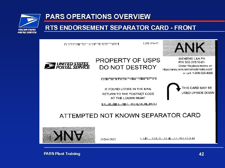 PARS OPERATIONS OVERVIEW RTS ENDORSEMENT SEPARATOR CARD - FRONT PARS Plant Training 42 