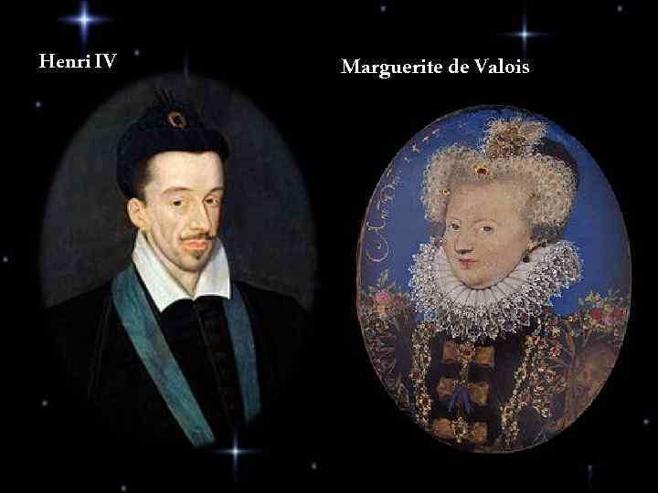Henri IV Marguerite de Valois 