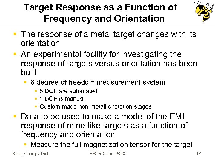 Target Response as a Function of Frequency and Orientation § The response of a