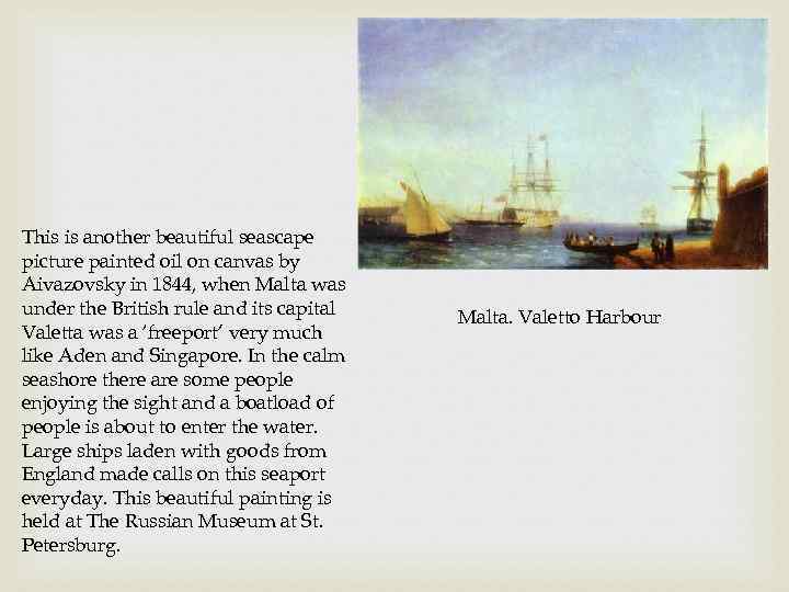 This is another beautiful seascape picture painted oil on canvas by Aivazovsky in 1844,