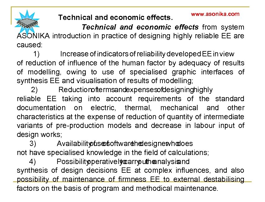 www. asonika. com Technical and economic effects from system ASONIKA introduction in practice of