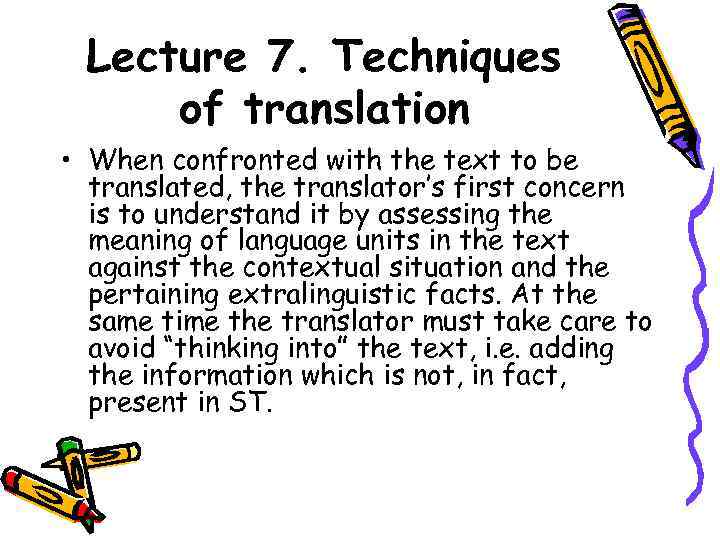 Theory of translation General theory Bilingual theory Special