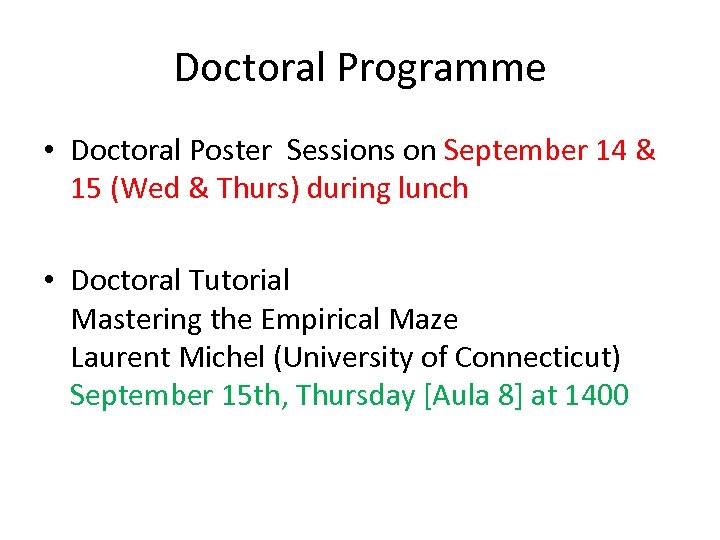 Doctoral Programme • Doctoral Poster Sessions on September 14 & 15 (Wed & Thurs)