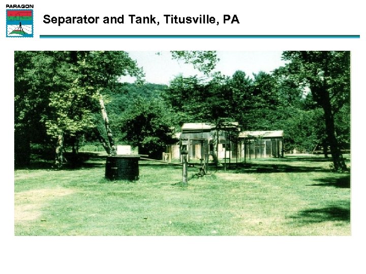 Separator and Tank, Titusville, PA 