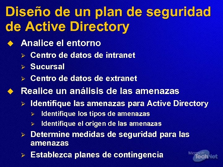 Diseño de un plan de seguridad de Active Directory u Analice el entorno Ø