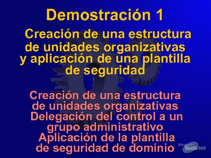 Demostración 1 Creación de una estructura de unidades organizativas y aplicación de una plantilla
