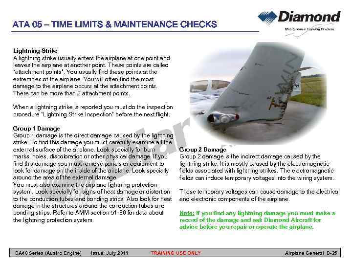 ATA 05 – TIME LIMITS & MAINTENANCE CHECKS Lightning Strike A lightning strike usually