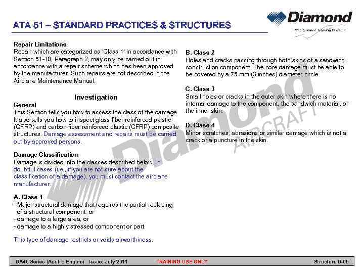 ATA 51 – STANDARD PRACTICES & STRUCTURES Repair Limitations Repair which are categorized as