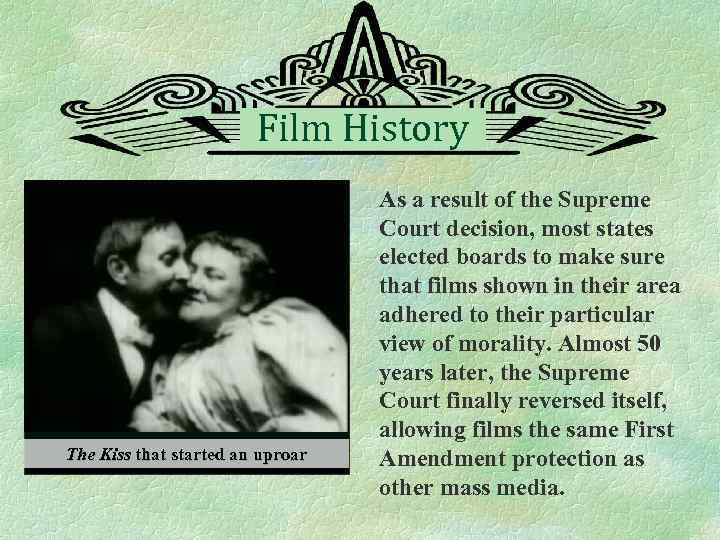 Film History The Kiss that started an uproar As a result of the Supreme
