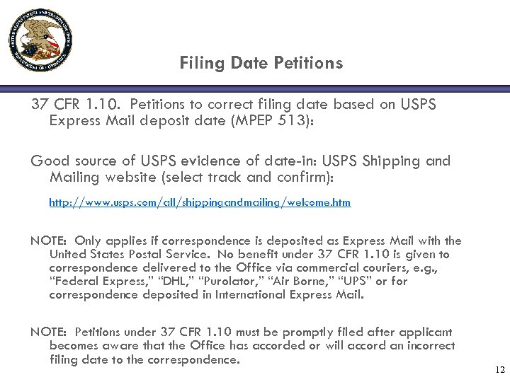 Filing Date Petitions 37 CFR 1. 10. Petitions to correct filing date based on