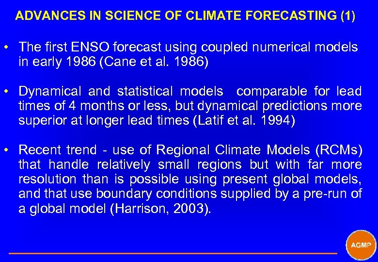 ADVANCES IN SCIENCE OF CLIMATE FORECASTING (1) • The first ENSO forecast using coupled