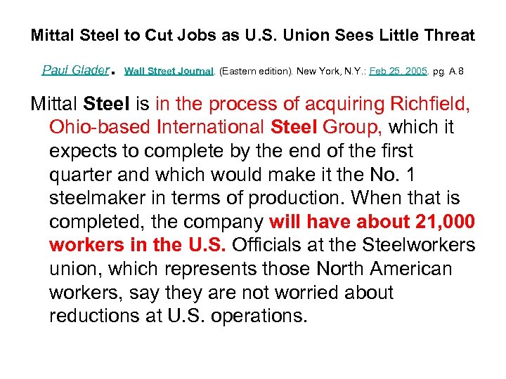 Mittal Steel to Cut Jobs as U. S. Union Sees Little Threat Paul Glader