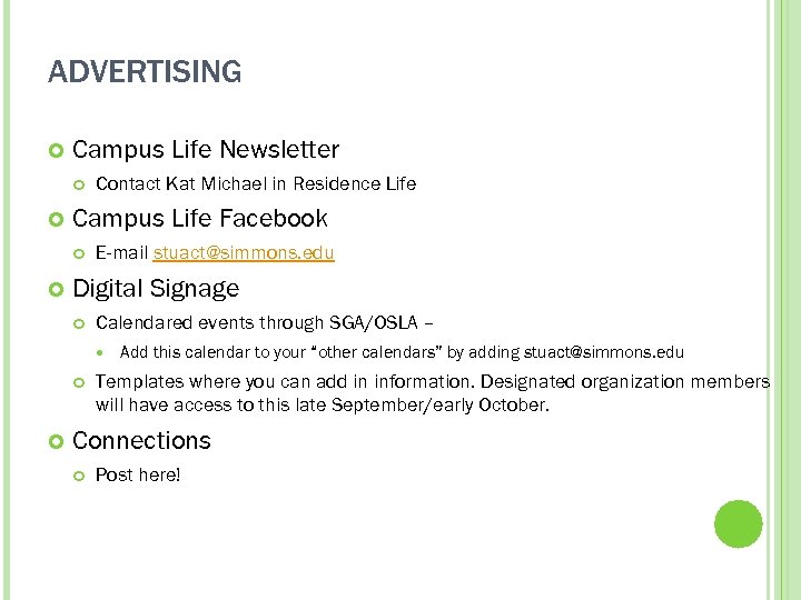 ADVERTISING Campus Life Newsletter Campus Life Facebook Contact Kat Michael in Residence Life E-mail