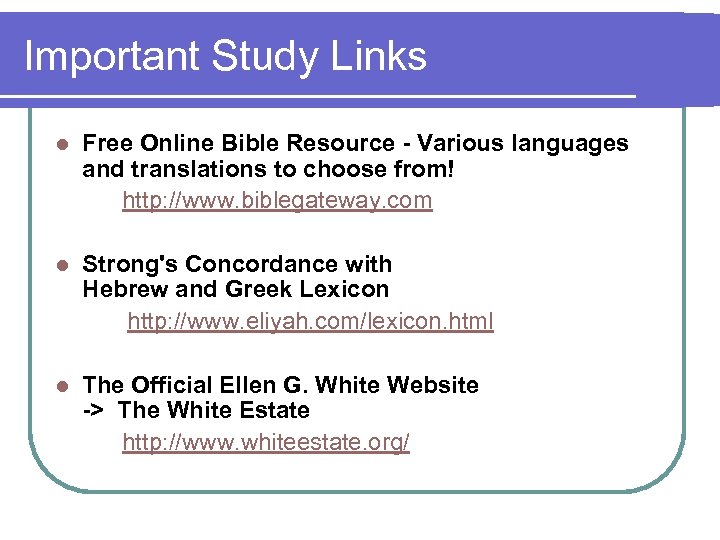 Important Study Links Free Online Bible Resource - Various languages and translations to choose
