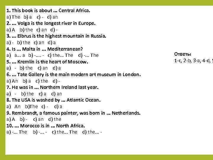 1. This book is about. . . Central Africa. a) The b) a c)