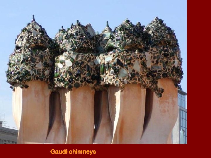 Gaudi chimneys 