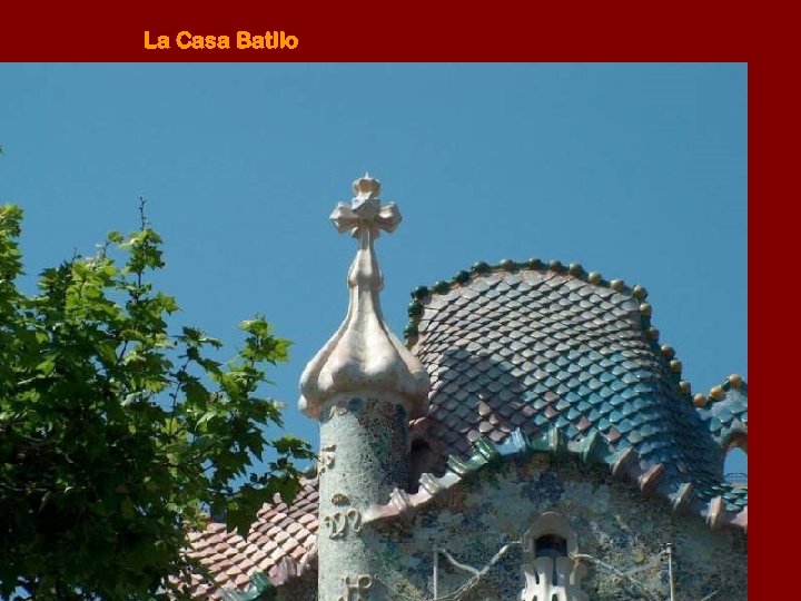 La Casa Batllo 