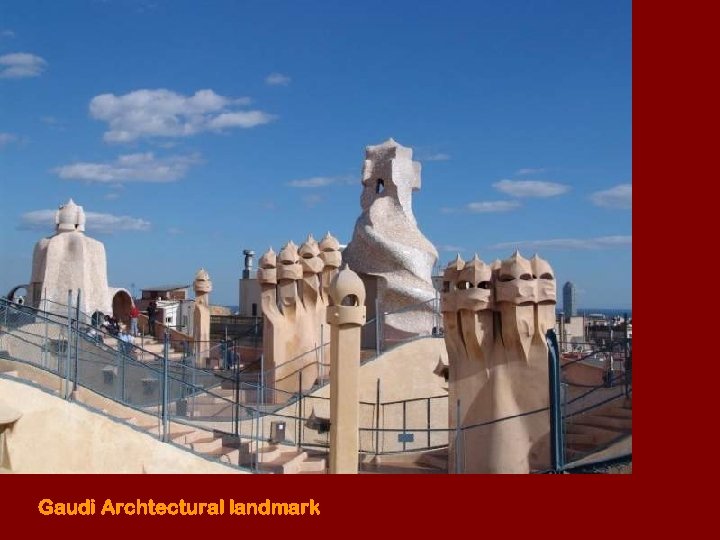 Gaudi Archtectural landmark 